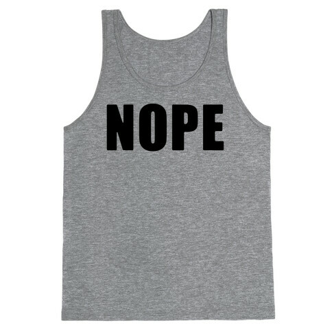 Nope Tank Top