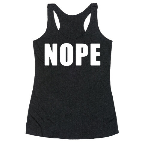 Nope Racerback Tank Top