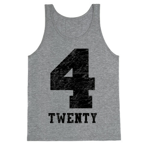 4 Twenty (smoker tank) Tank Top