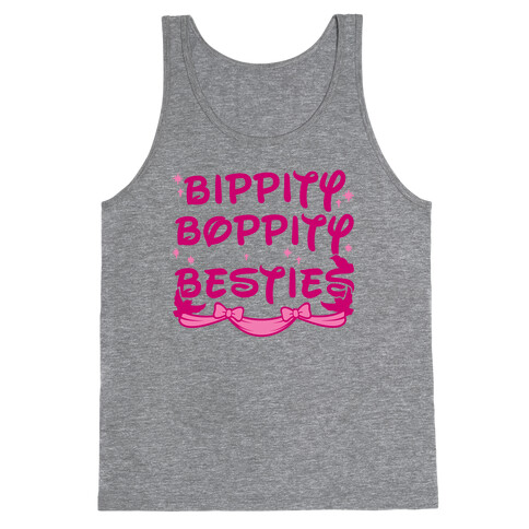 Bippity Boppity Besties Tank Top