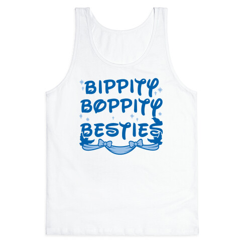 Bippity Boppity Besties Tank Top