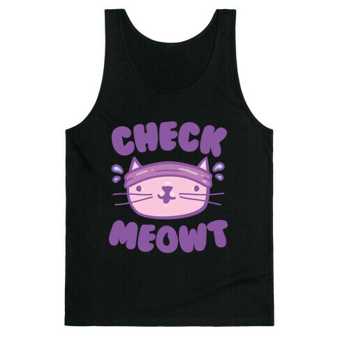 Check Meowt Tank Top