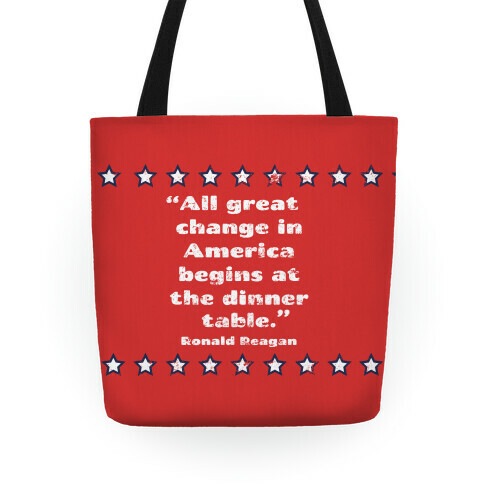 All Great Change in America Begins at the Dinner Table Tote