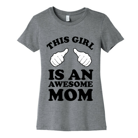 This Girl is an Awesome Mom Womens T-Shirt
