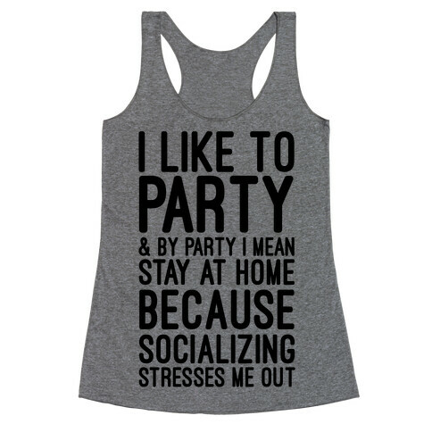 Socializing Stresses Me Out Racerback Tank Top