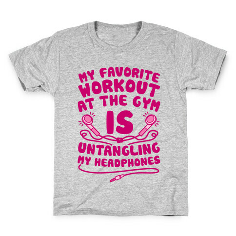 My Favorite Workout At The Gym Is Untangling My Headphones Kids T-Shirt