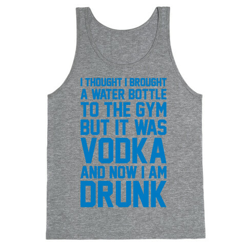 Drunk At The Gym Tank Top