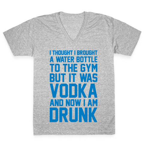 Drunk At The Gym V-Neck Tee Shirt