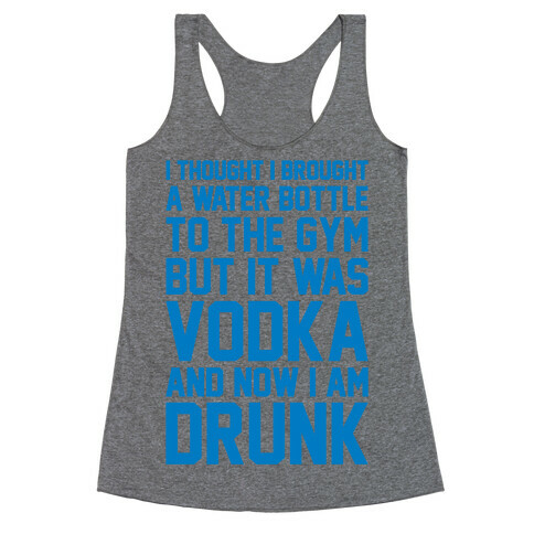 Drunk At The Gym Racerback Tank Top