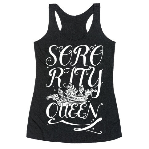 Sorority Queen Racerback Tank Top