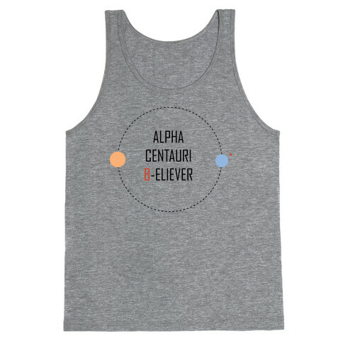 Alpha Centauri B-eliever Tank Top