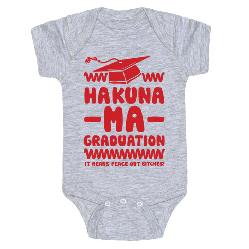 Hakuna Ma Graduation Baby One-Piece