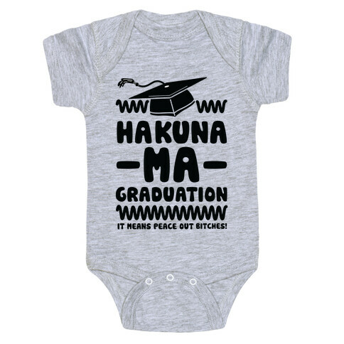 Hakuna Ma Graduation Baby One-Piece