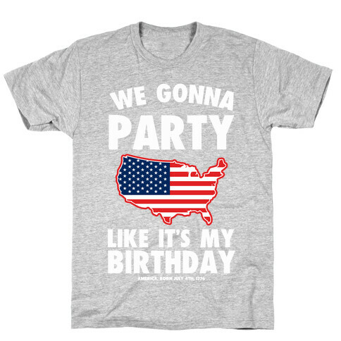 Party Like a Patriot T-Shirt