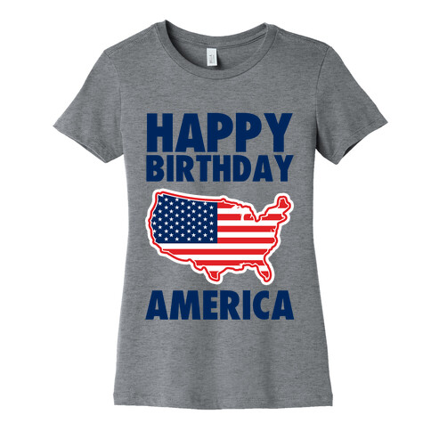 Happy Birthday America Womens T-Shirt
