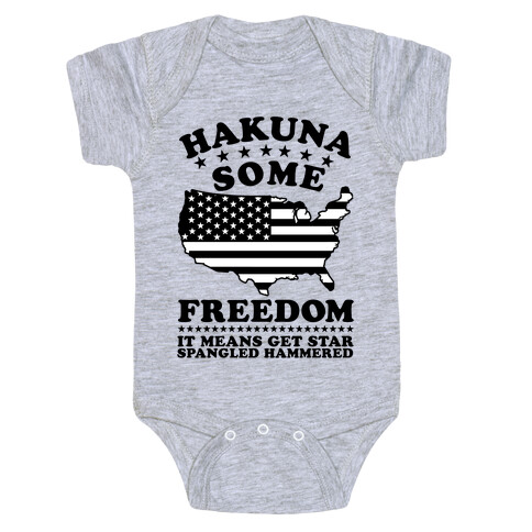 Hakuna Some Freedom Baby One-Piece