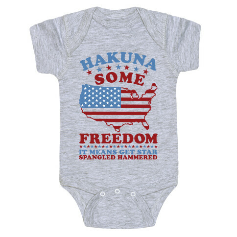 Hakuna Some Freedom Baby One-Piece