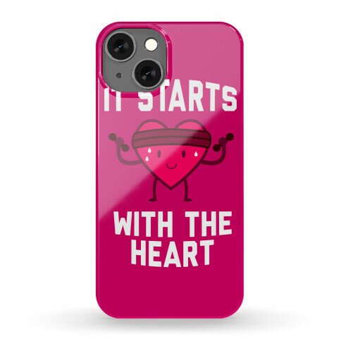 It Starts With The Heart Phone Case