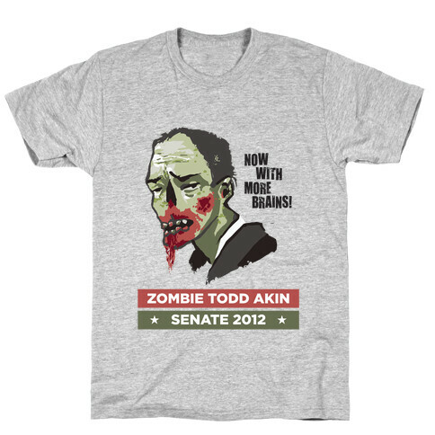 Zombie Todd Akin for Senate T-Shirt