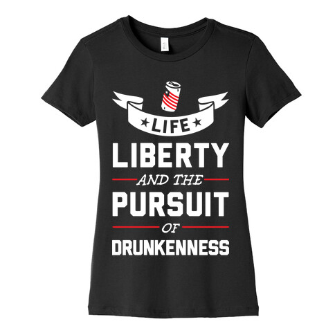 Pursuit Of Drunkenness Womens T-Shirt