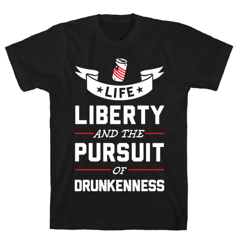 Pursuit Of Drunkenness T-Shirt