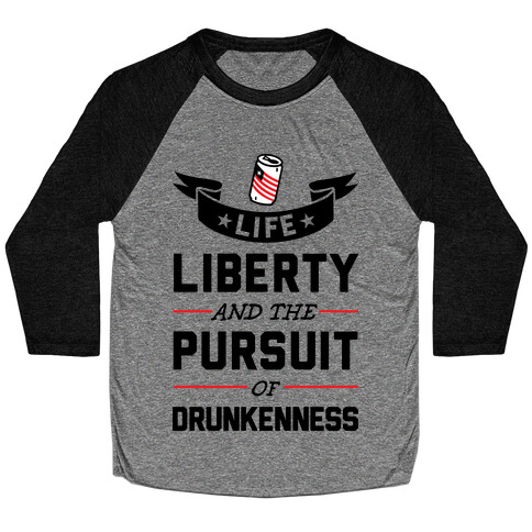 Pursuit Of Drunkenness Baseball Tee