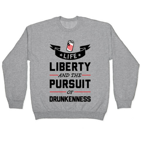 Pursuit Of Drunkenness Pullover