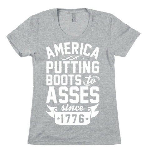 America Putting Boots To Asses Womens T-Shirt