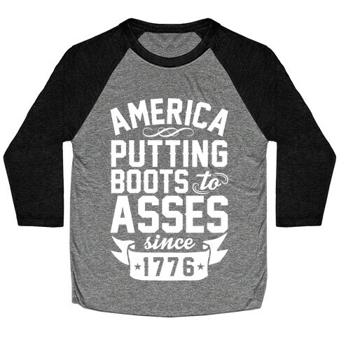 America Putting Boots To Asses Baseball Tee