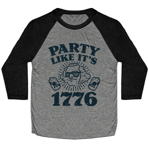 Party Like It's 1776 Baseball Tee