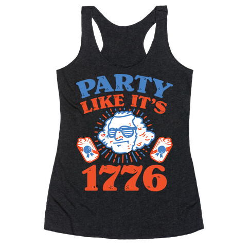 Party Like It's 1776 Racerback Tank Top
