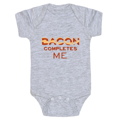 Bacon Completes Me Baby One-Piece
