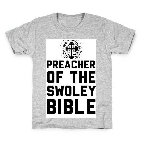 Preacher of the Swoley Bible Kids T-Shirt