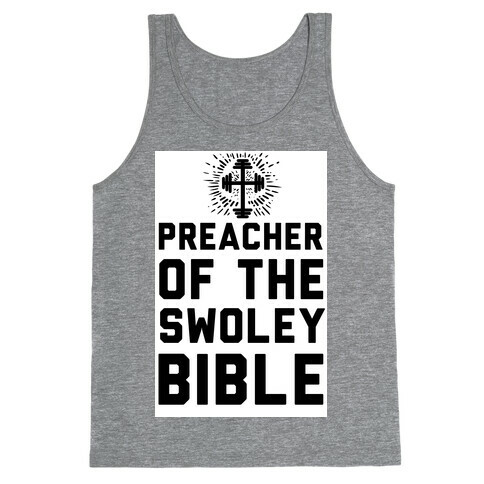 Preacher of the Swoley Bible Tank Top