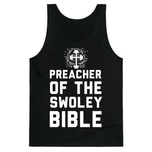 Preacher of the Swoley Bible Tank Top