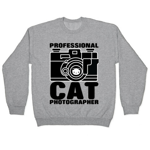 Professional Cat Photographer Pullover