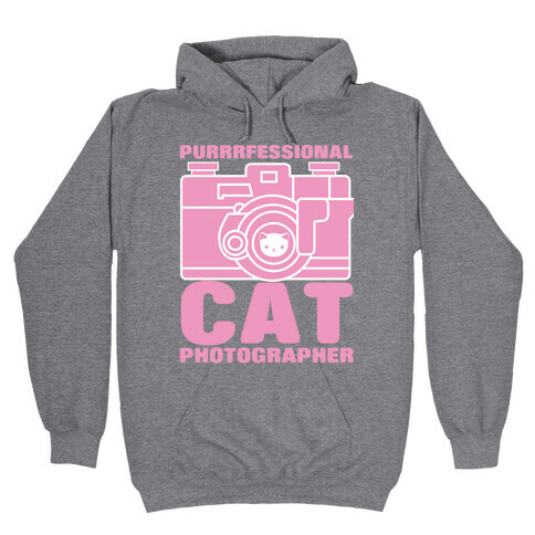 Professional Cat Photographer Hooded Sweatshirt