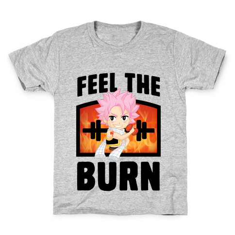 Feel the Burn (Natsu) Kids T-Shirt