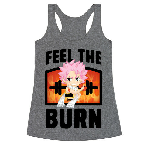 Feel the Burn (Natsu) Racerback Tank Top