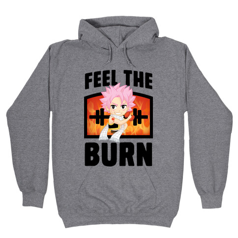 Feel the Burn (Natsu) Hooded Sweatshirt