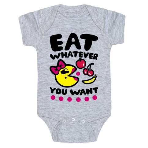 Eat Whatever You Want Baby One-Piece