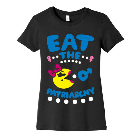 Eat The Patriarchy Womens T-Shirt