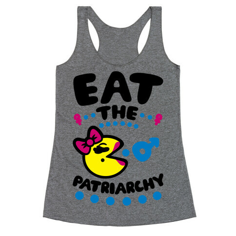 Eat The Patriarchy Racerback Tank Top