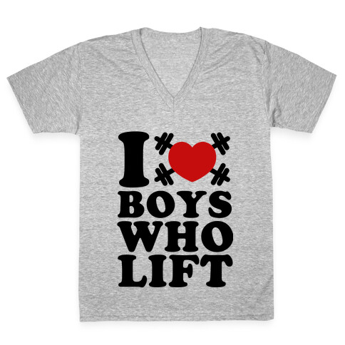 I Love Boys Who Lift  V-Neck Tee Shirt