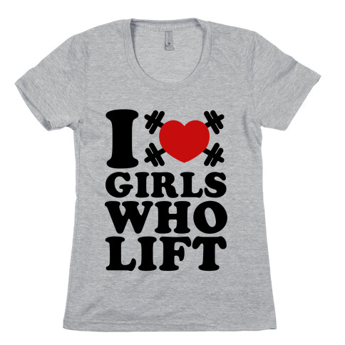I Love Boys Who Lift  Womens T-Shirt