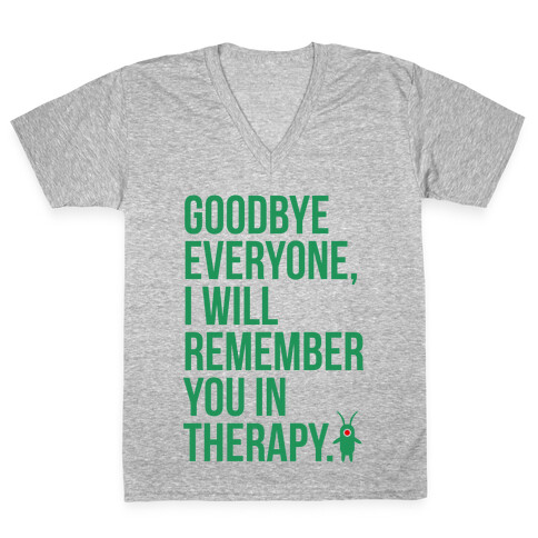 I'll Remember You in Therapy V-Neck Tee Shirt