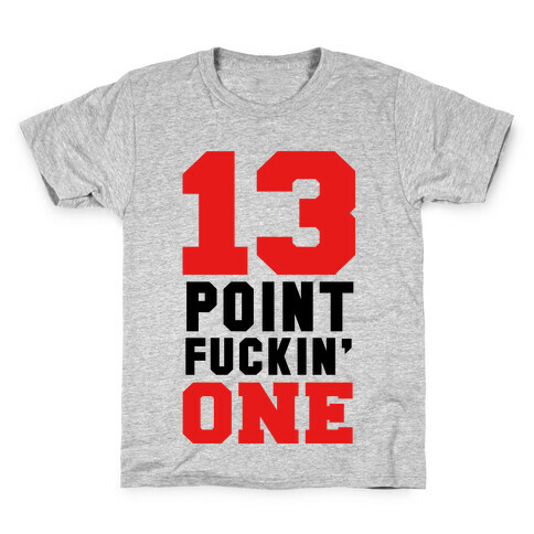 13 Point F***in One (mens) Kids T-Shirt