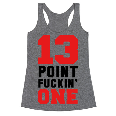 13 Point F***in One (mens) Racerback Tank Top