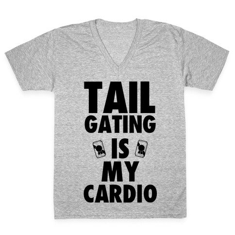 Tailgating is my Cardio V-Neck Tee Shirt