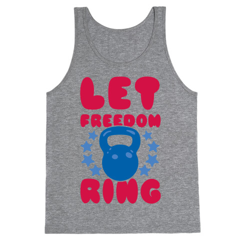 Let Freedom Ring Tank Top